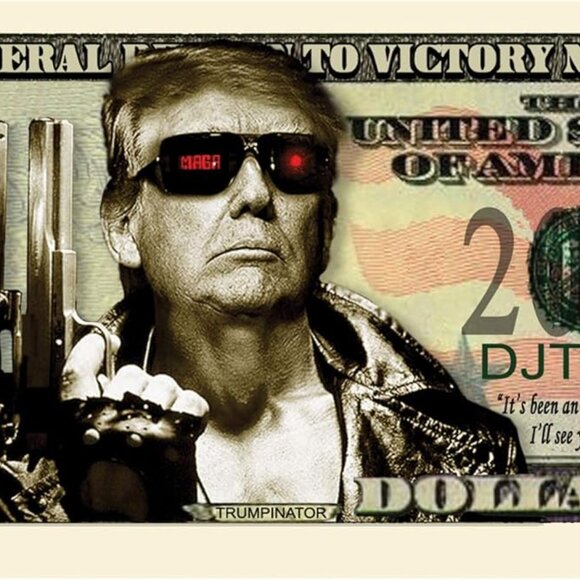 Donald Trump 2024 “Trumpinator I’ll Be Back” Limited Edition Novelty Dollar Bill - Picture 2 of 3